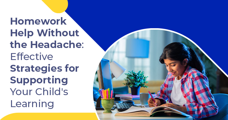 Homework Help Without the Headache: Easy Ways to Support Your Child